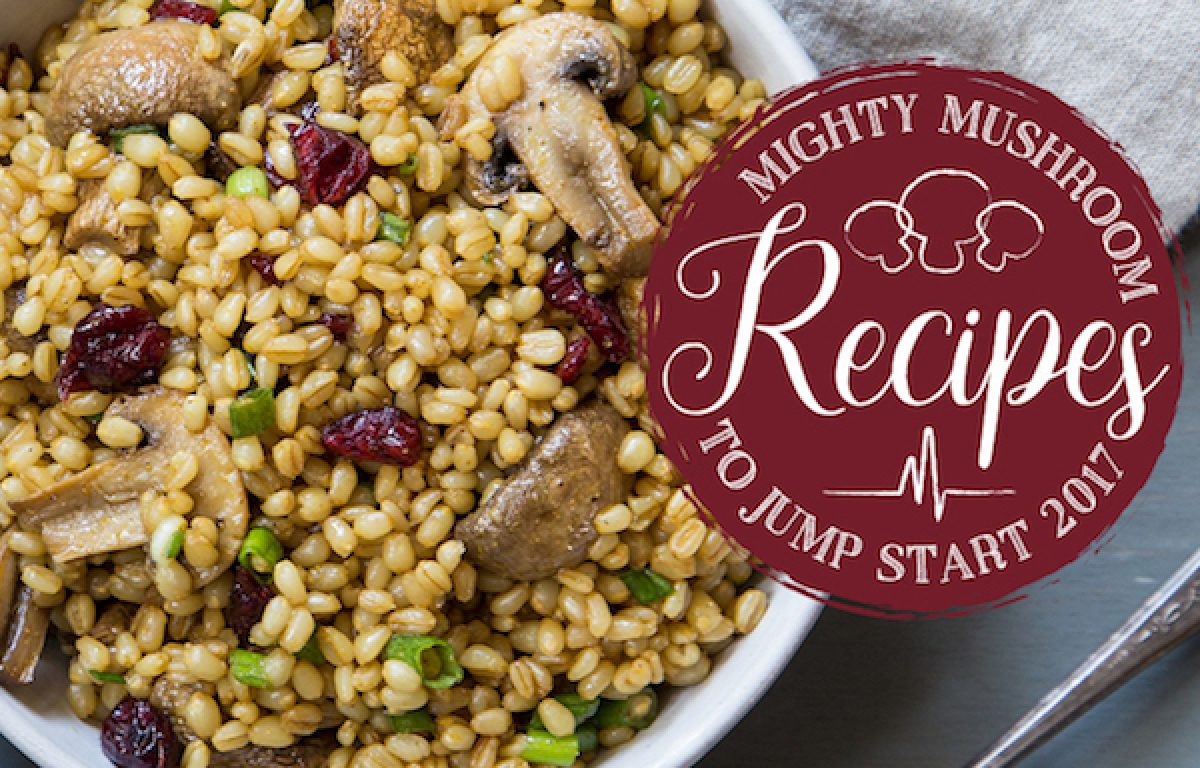 6 Mighty Mushroom Recipes to Jump Start 2017 | Mushroom Council