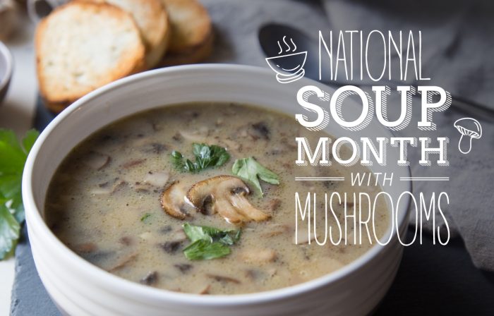 National Soup Month With Mushrooms